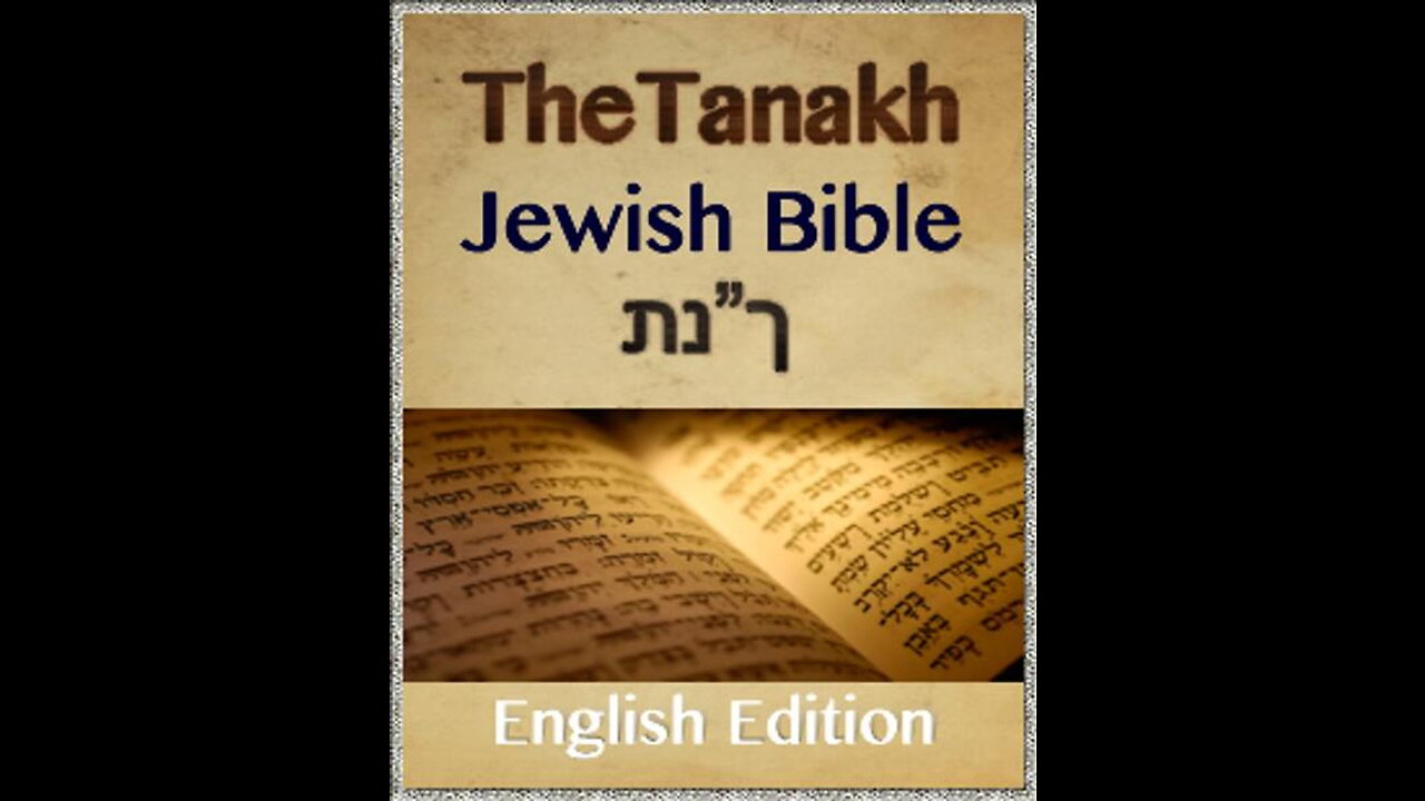 Journey Through The Bible - Pt. 2 The TeNaKh (Tenach)
