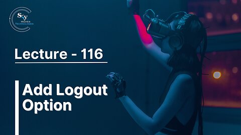 116 - Add Logout Option | Skyhighes | React Native