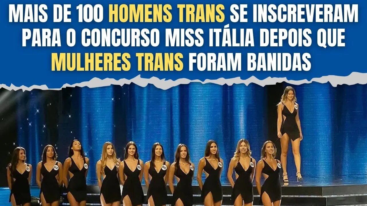 Mais de 100 homens trans se inscreveram no Miss Itália depois que mulheres trans foram banidas