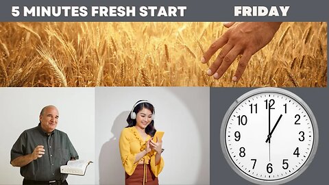 Friday 5 Minute Fresh Starts