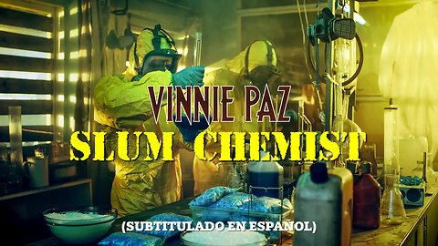 Vinnie Paz - Slum Chemist | (Subtitulado en español) (Prod. por C-Lance)