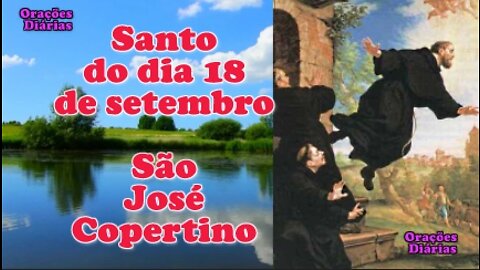 Santo do dia 18 de setembro, São José Copertino