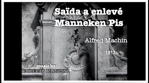 Saïda a enlevé Manneken Pis - Alfred Machin - 1913 - Roberto Manzini