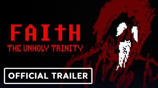 Faith: The Unholy Trinity - Official Release Date Announcement Trailer