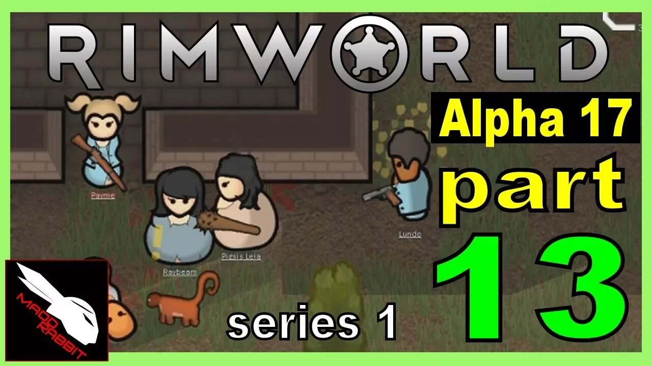 Rimworld part 13 - Outflanked [Alpha 17 Let's Play]