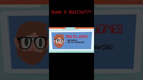 Quem é Mailto??? Parte 1 #shorts