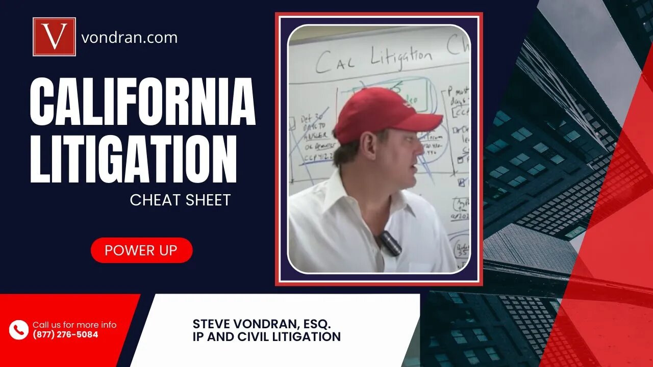 California litigation cheat sheet by Attorney Steve®