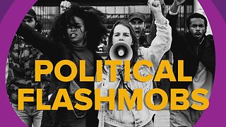 Political Flashmobs