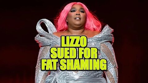 Lizzo Sued By Her Own Dancers For Fat Shaming