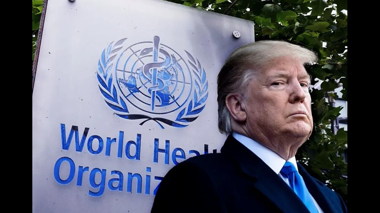 Trump on the WHO