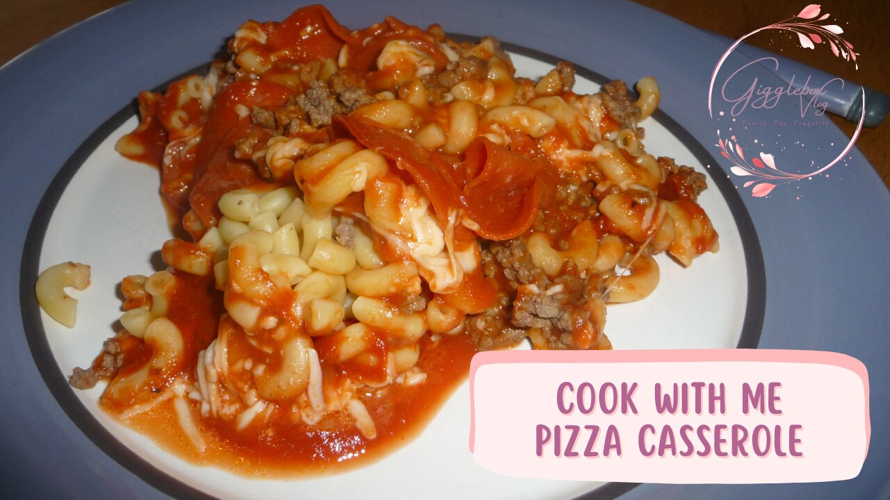 Cook With Me | Pizza Casserole | Family Recipes