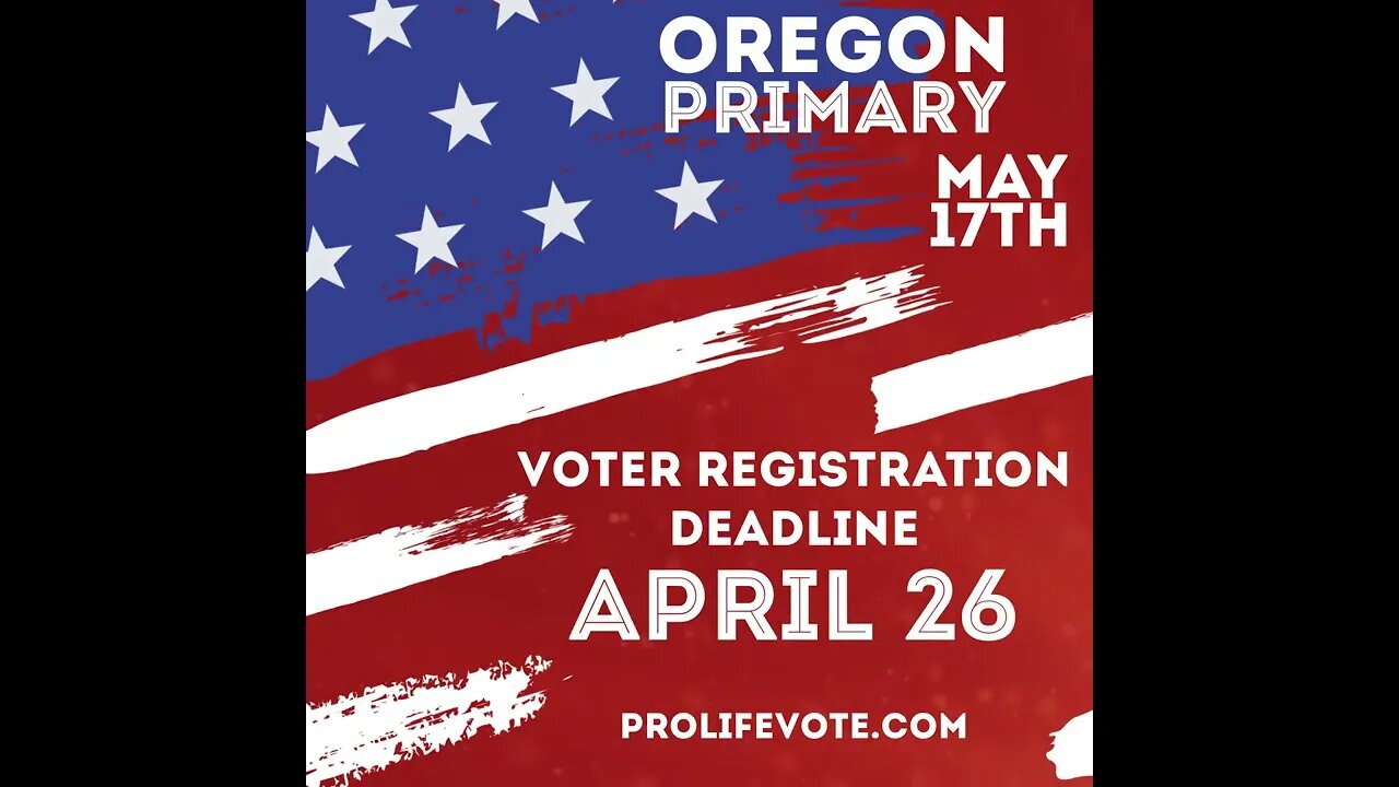 Oregon Primary and Voter Registration Deadline