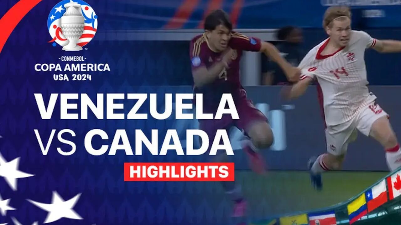 Copa America Highlights: Venezuela vs Canada