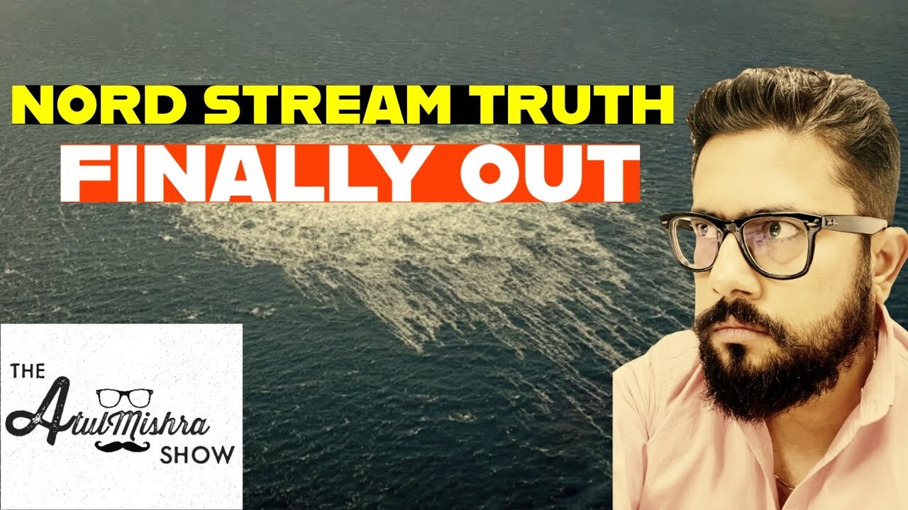 Who blew up the Nord Stream Pipelines? | #TheAtulMishraShow