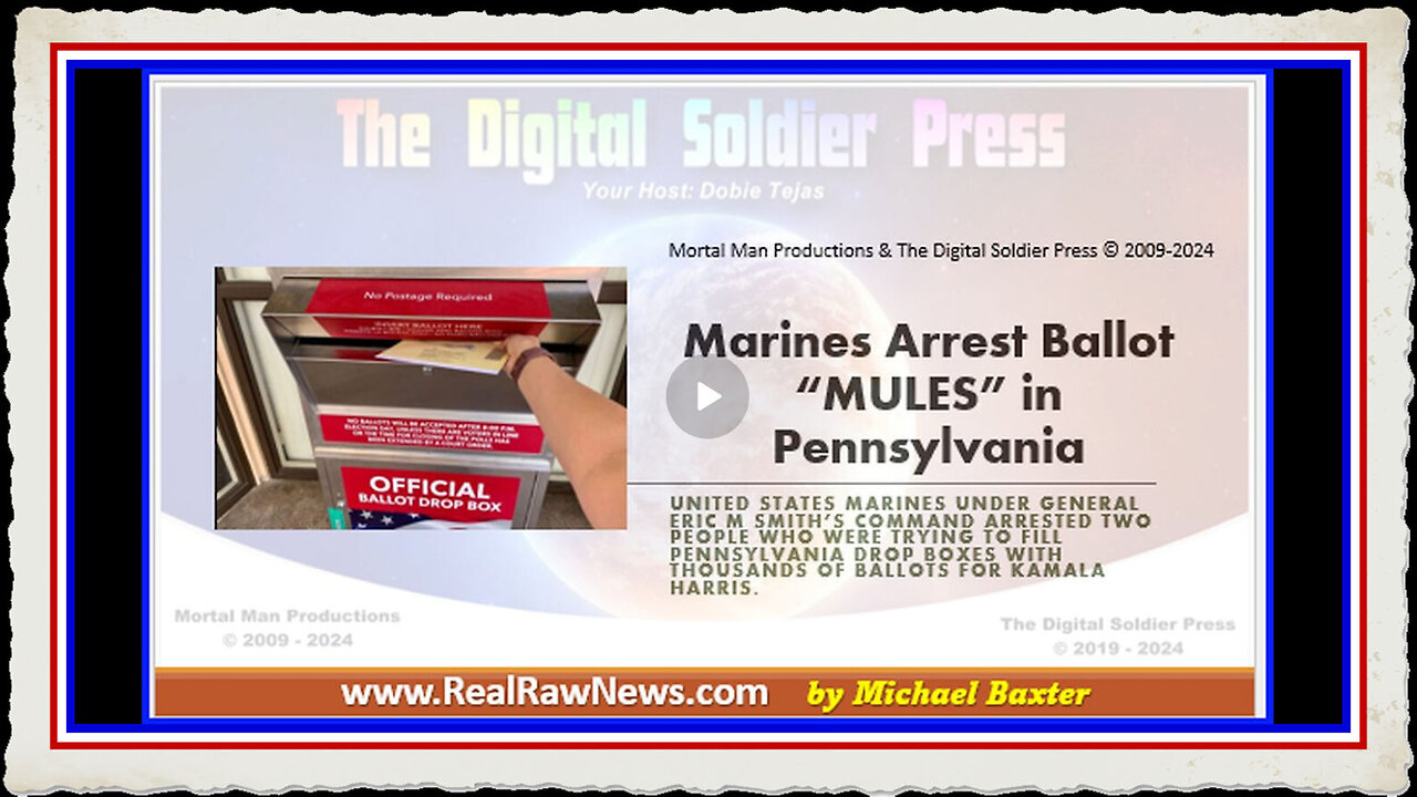 Marines Arrest Ballot Mules in Pennsylvania