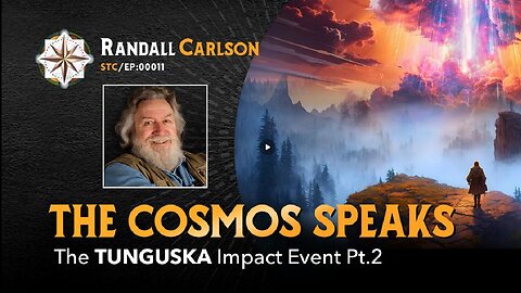 The Cosmos Speaks: The Tunguska Impact Event Pt.2 - 'Squaring The Circle' w/ Randall Carlson #011 [Links in details]