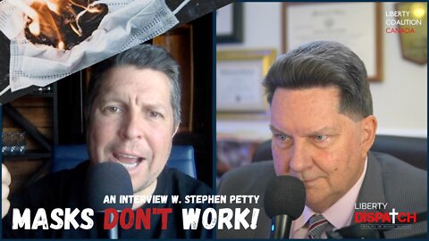 Masks DON’T Work! - An Interview with PPE & Exposure Control Expert, Stephen Petty