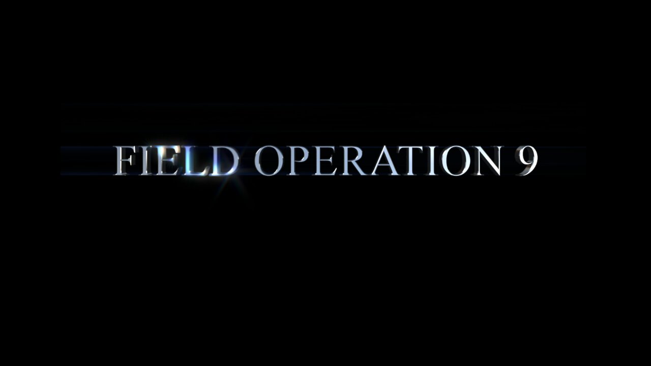 Field Operations 09 - Onto The World