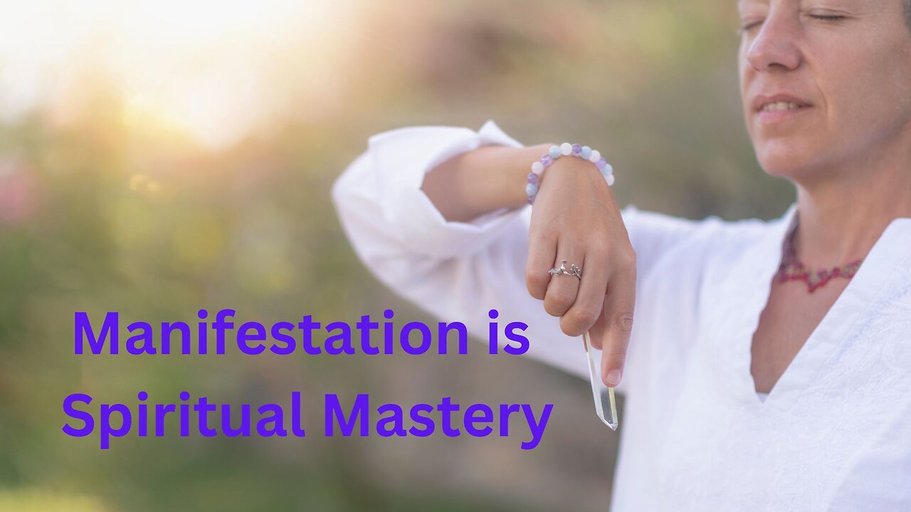 Manifestation is Spiritual Mastery ∞The 9D Arcturian Council, Channeled by Daniel Scranton