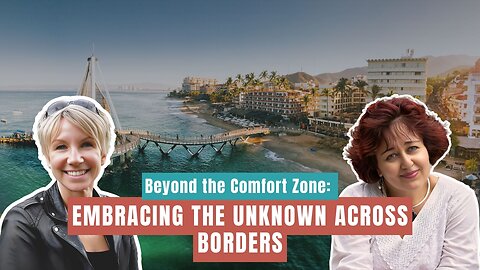 Beyond the Comfort Zone: Embracing the Unknown Across Borders