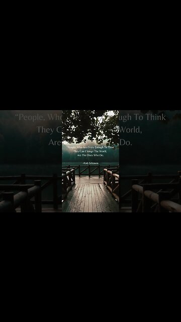 The Power of Visionaries: How Believing in Change Can Lead to Greatness