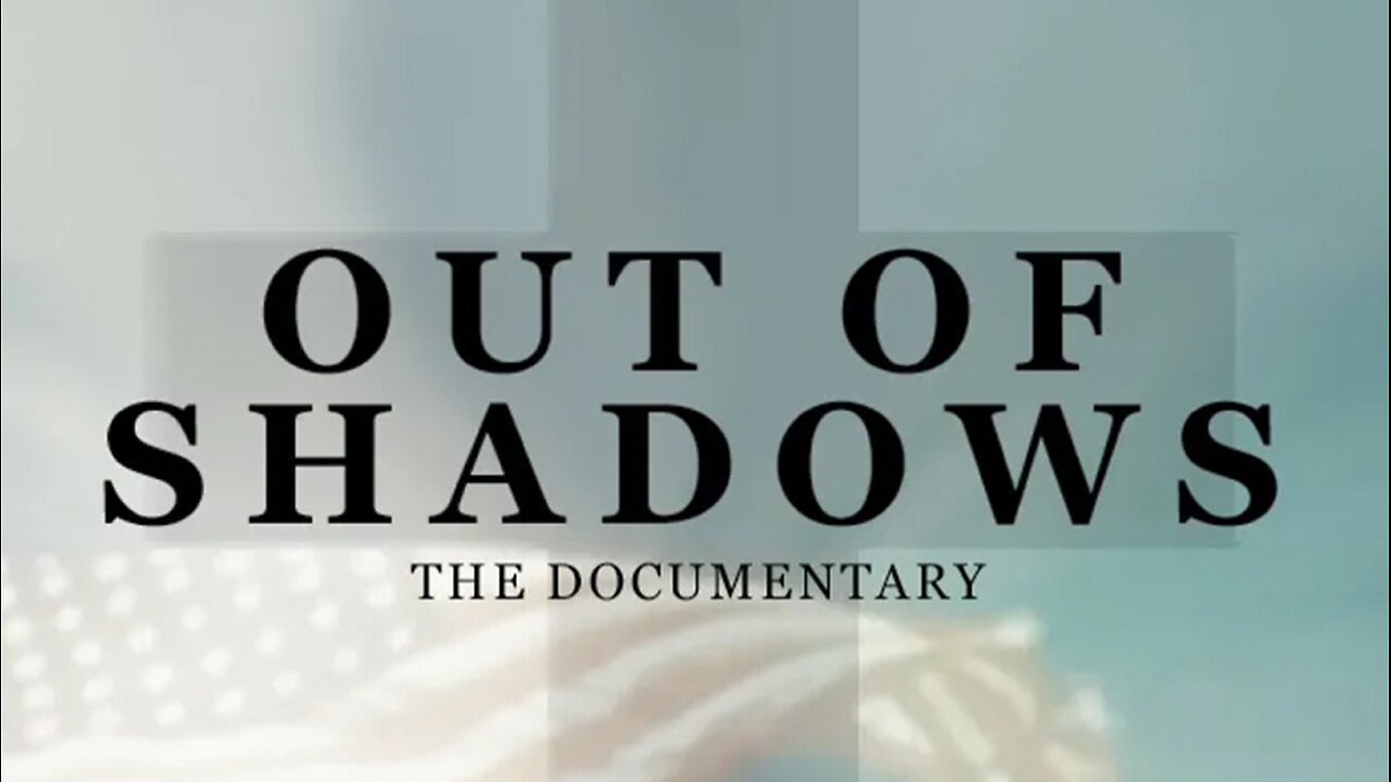 Out Of Shadows