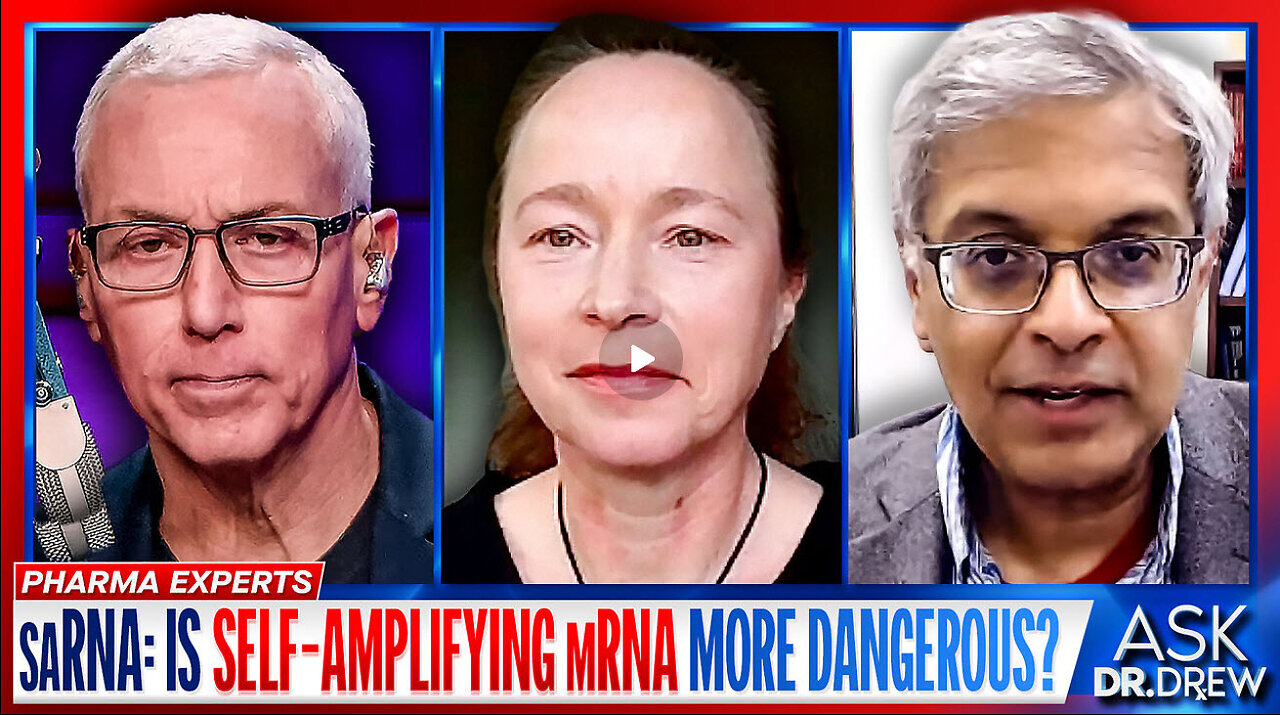 saRNA: Is 'Self-Amplifying mRNA' More Dangerous -Sasha Latypova & Dr. Jay Bhattacharya