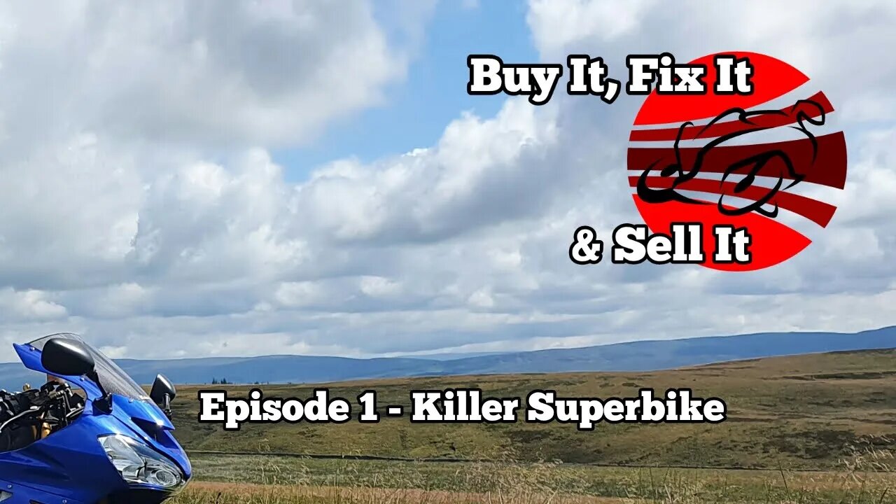 Buy it, Fix it & Sell it: Episode 1 (killer superbike)