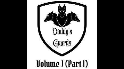 Daddy's Guard - Vol. 1 (Part 1)