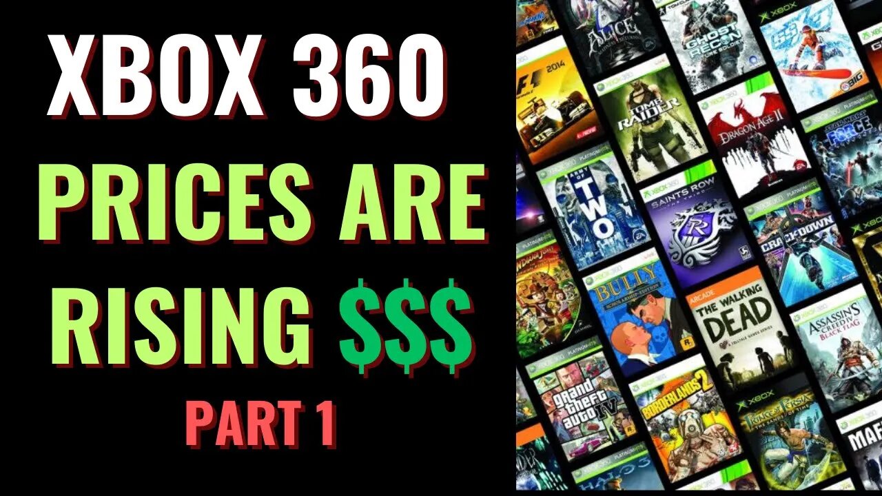 Xbox 360 Game Prices are EXPLODING $$$ Part 1 | 69 Xbox 360 Game Price Predictions!