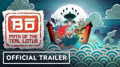 Bo: Path of the Teal Lotus - Official Release Date Trailer | IGN Fan Fest 2024