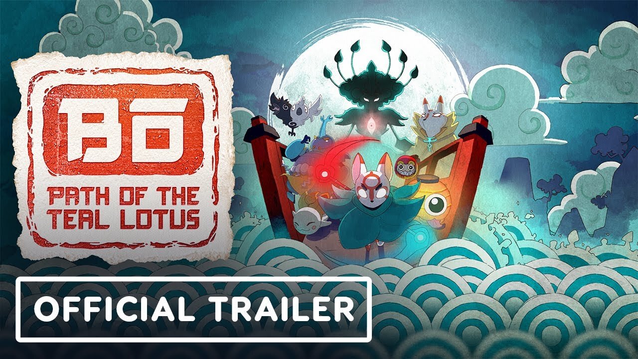 Bo: Path of the Teal Lotus - Official Release Date Trailer | IGN Fan Fest 2024