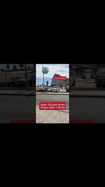 Spain Gibraltar Border 18 Sept 2023