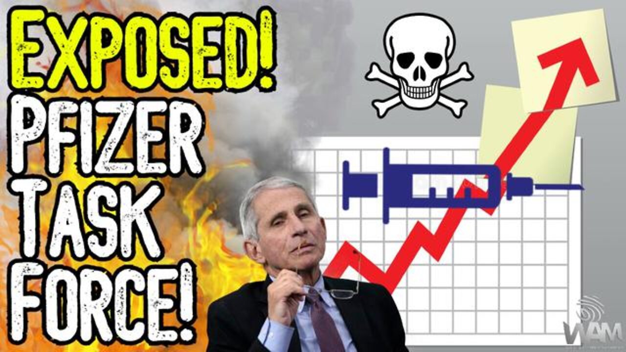 EXPOSED: PFIZER TASK FORCE FOR ADVERSE EVENTS! - FAUCI IS BACK! - HOSPITALS CHANGE COVID PROTOCOLS!