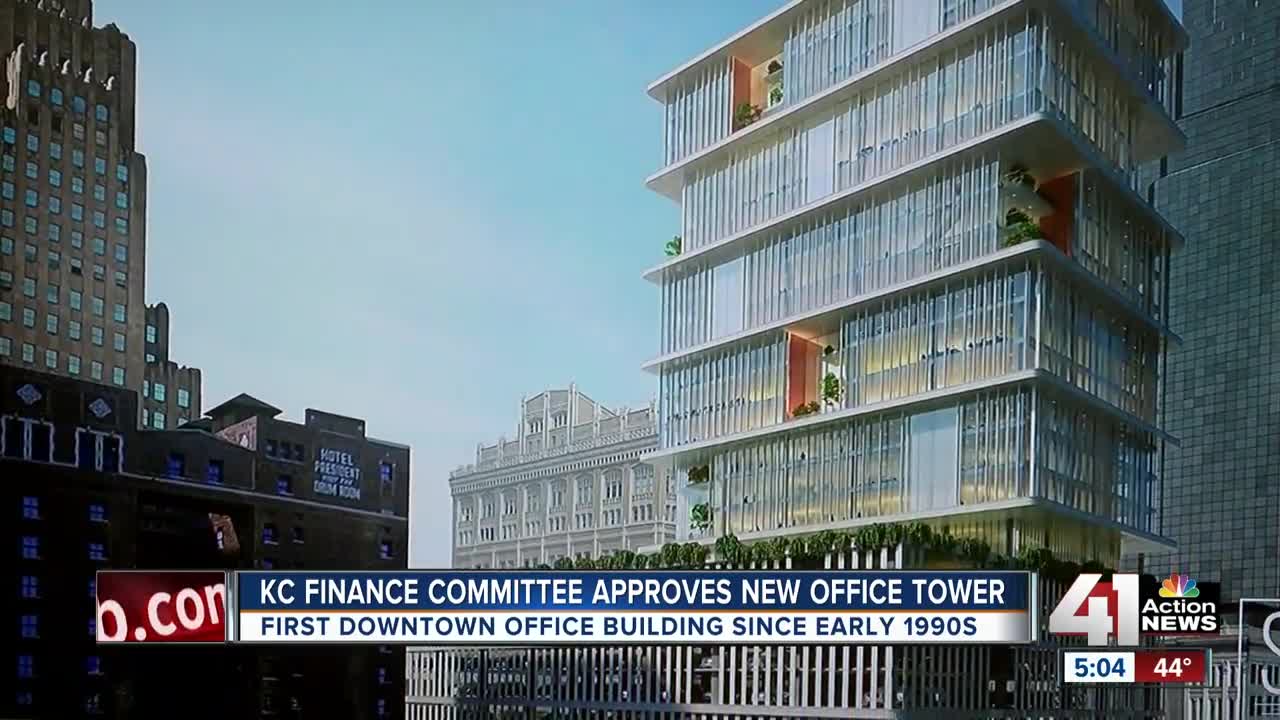 Finance committee approves new office tower in downtown KC