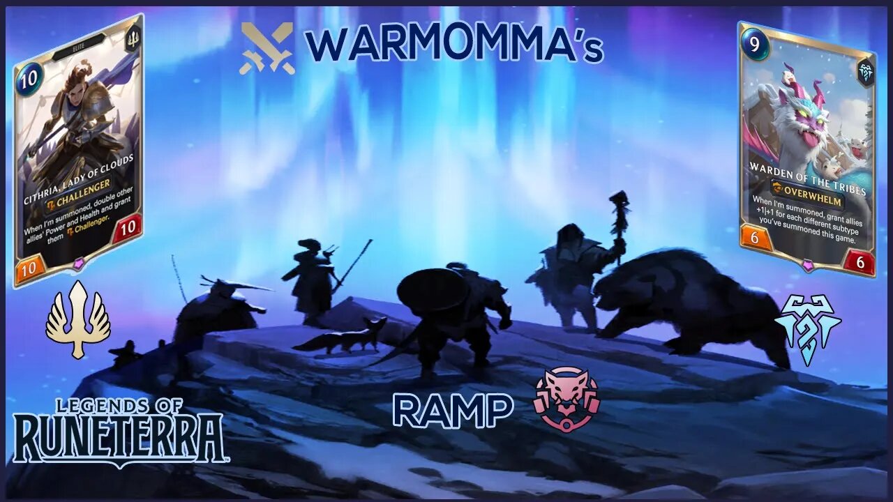 Warmomma's Ramp | Legends of Runeterra (Standard Ranked)
