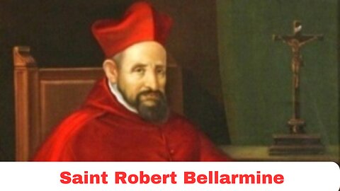 Saint Robert Bellarmine - Sept 17 Patron Saint