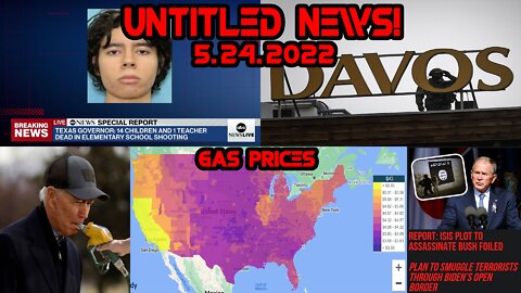 TX School Shooting, Biden Gas, Carbon Footprint, Bush Assassinate Hit