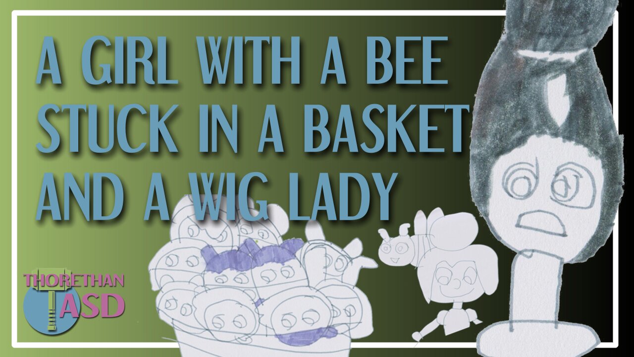 qc 027 - A Girl with a Bee, a Group Stuck in a Basket and One of the Wig People Get Hair Colored In