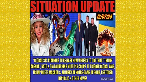 SITUATION UPDATE 12/8/24 - No way out, CIA/NATO Coups, Globalists Bioweapons, Jon Benet, Notre-Dame