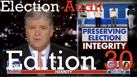 Election Audit Edition 30