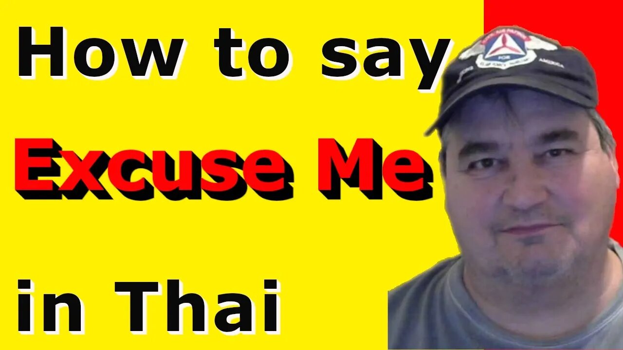 How To Say EXCUSE ME in Thai.