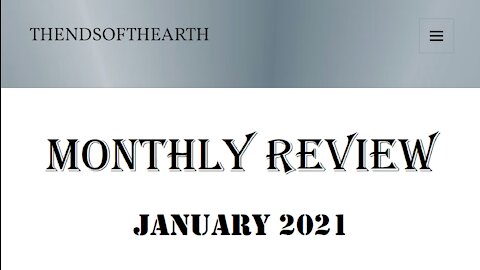 Review of Monthly Review - January 2021 pt 2
