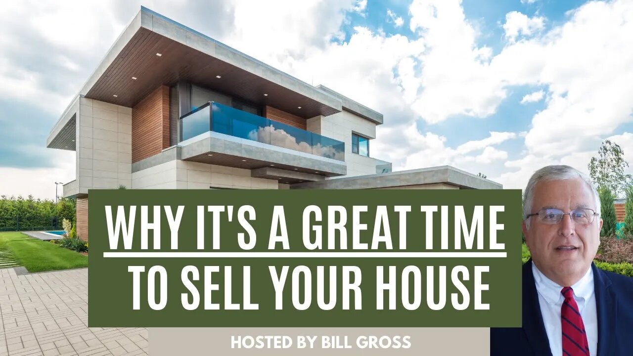 Why It's A Great Time To Sell Your House