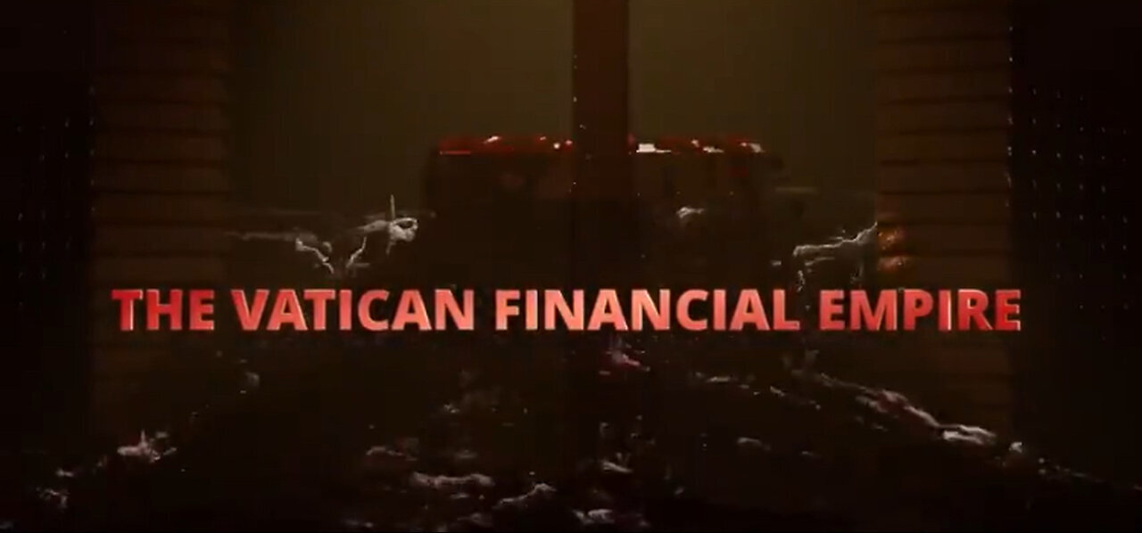 The Vatican Financial Empire | Documentary