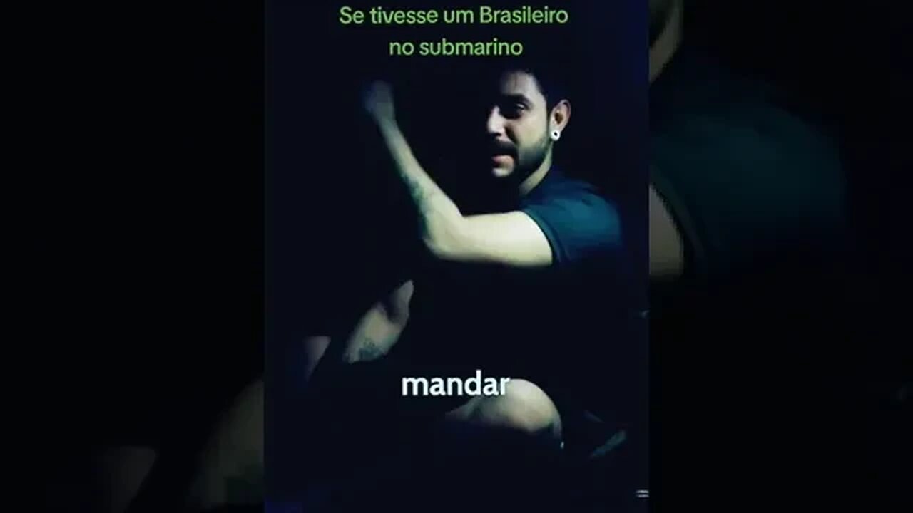 BRASILEIRO NO SUBMARINO COMO SERIA ? #submarino #brasileiro #meme #viral #rir #tiktok #shorts