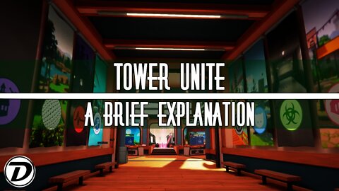 Tower Unite: What it is and Why I like it