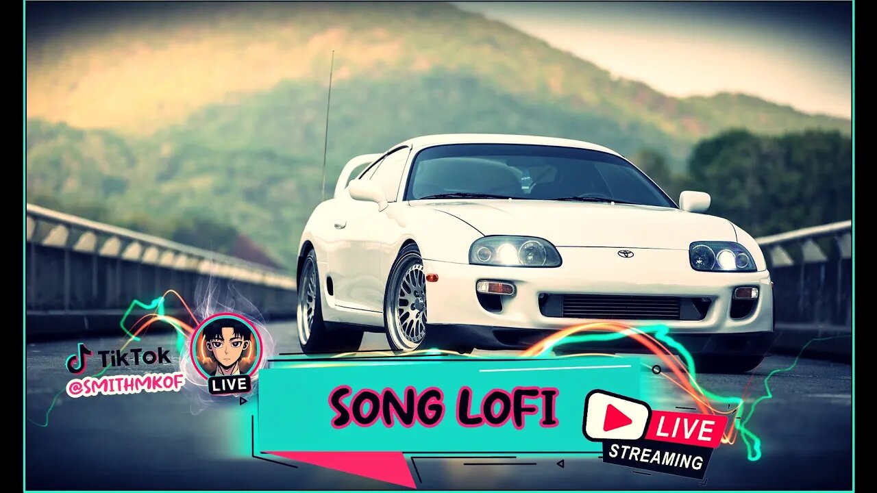 LOFI MUSIC🌟: TOYOTA SUPRA ⛩ / BRAZIL SONG / 🔻VIBE SONG LIVE🔻