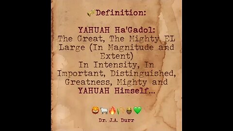 Hebrew Word Power #23 Yahuah Ha'Gadol (The Great & Mighty EL)...