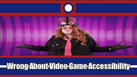 Jim Sterling Is Wrong About Video Game Accessibility